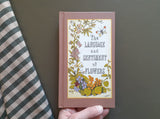The Language & Sentiment of Flowers by J. McCabe